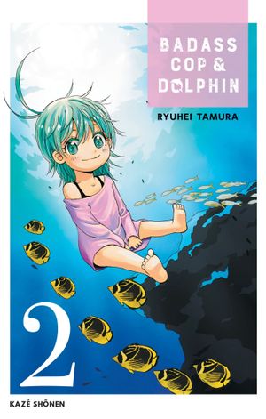 Badass Cop & Dolphin, tome 2