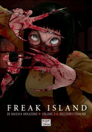 Freak Island, tome 3