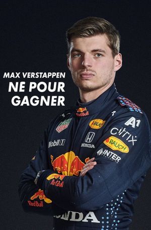 Max Verstappen - Né pour gagner