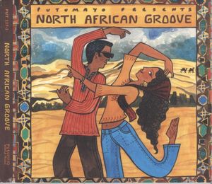Putumayo Presents: North African Groove
