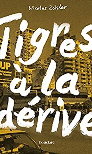 Tigres à la dérive