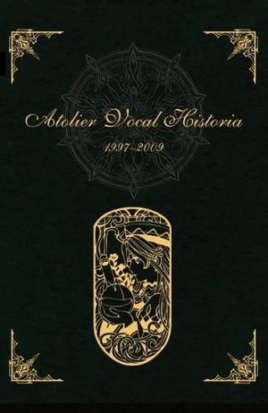 Atelier Vocal Historia 1997~2009