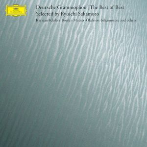 Deutsche Grammophon: the Best of Best Selected by Ryuichi Sakamoto