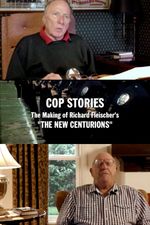 Affiche Cop Stories: The Making of Richard Fleischer's 'The New Centurions'