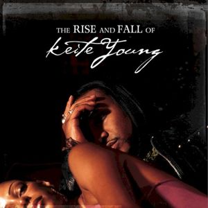 Rise and Fall of Keite Young