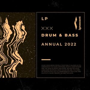IGNESCENT Drum & Bass Annual 2022