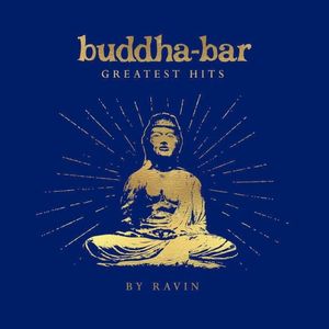 Buddha‐Bar: Greatest Hits