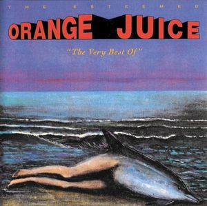 The Very Best of Orange Juice