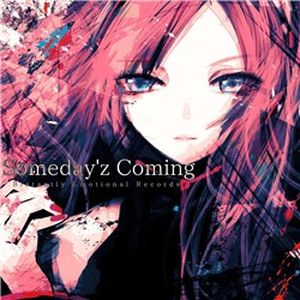 Someday'z Coming (Single)