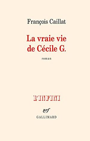 La Vraie Vie de Cécile G.