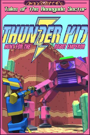 Thunder Kid: Hunt for the Robot Emperor