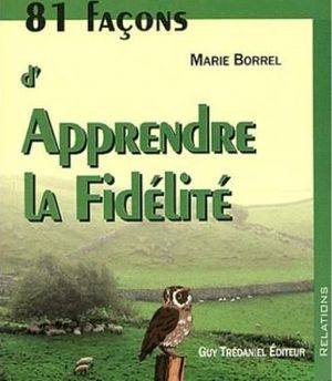 81 façons d'apprendre la fidélité