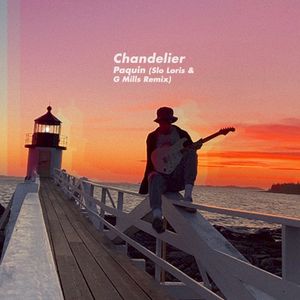 Chandelier (Slo Loris & G Mills remix)