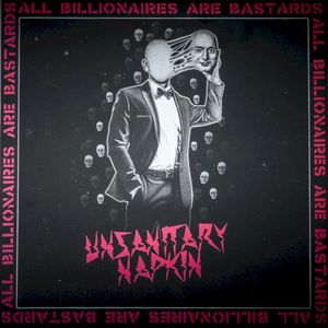 All Billionaires Are Bastards