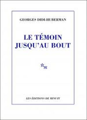 Le Témoin jusqu'au bout