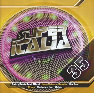 Super Italia - Future Sounds Of Italo Dance Vol. 35