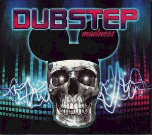 Dubstep Madness