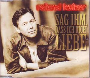 Sag ihm, daß ich dich liebe (Single)