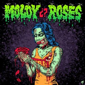 Moldy Roses (Single)