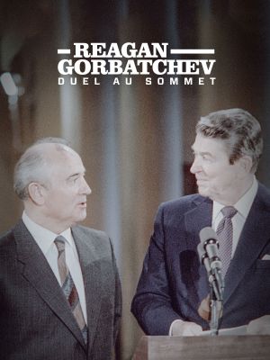 Reagan - Gorbatchev, duel au sommet