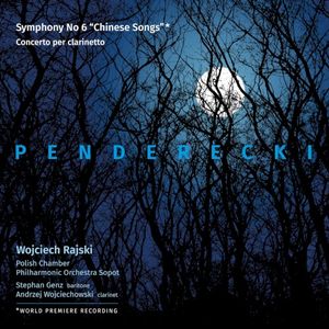 Symphony no. 6 "Chinese Songs" / Concerto per clarinetto