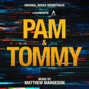 Pam & Tommy: Original Series Soundtrack (OST)