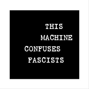 This Machine Confuses Fascists: An ACLU Benefit Compilation