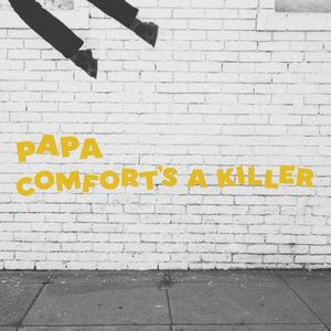 Comfort’s a Killer (Single)