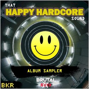 That Happy Hardcore Sound - Album Sampler