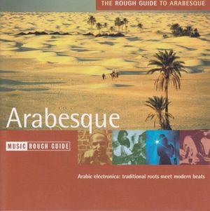 The Rough Guide to Arabesque