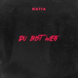 Du bist weg (Single)