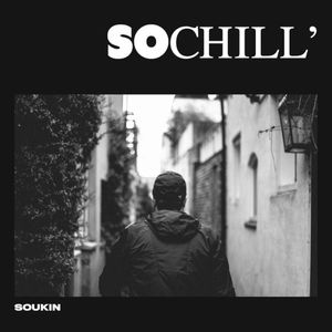 So Chill’ (Single)