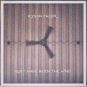 Must Have Been the Wind (Single)