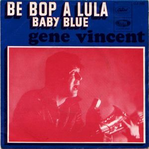 Be Bop A Lula / Baby Blue (Single)
