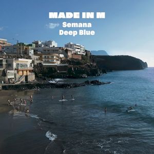 Semana / Deep Blue (Single)