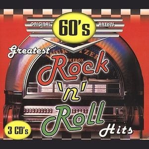 Greatest 60’s Rock and Roll Hits