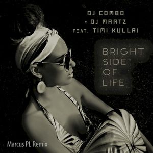 Bright Side of Life (Marcus PL remix) (Single)