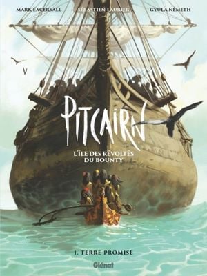 Pitcairn - L'île des révoltés des bounty -Tome01
