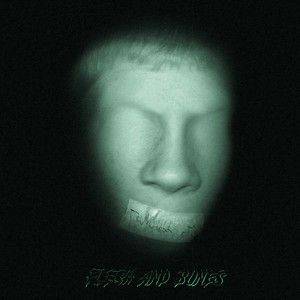 Flesh and Bones (Single)