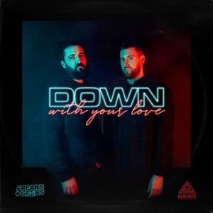 Down With Your Love (Single)
