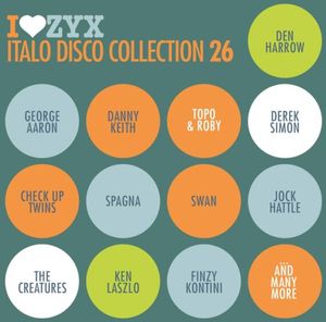 I♥ZYX: Italo Disco Collection 26