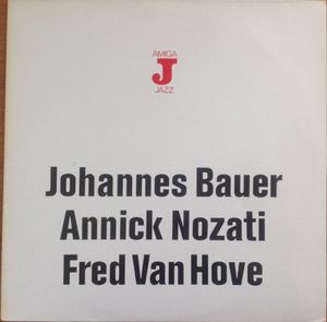 Johannes Bauer Annick Nozati Fred Van Hove
