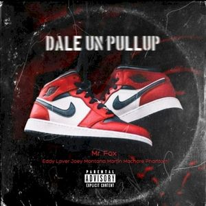 Dale un pullup (Single)