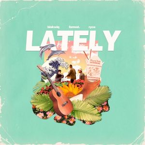 Lately (Single)