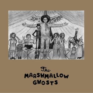 Marshmallow Ghosts and the Spooky Sideshow (EP)