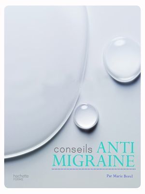 Conseils anti-migraine