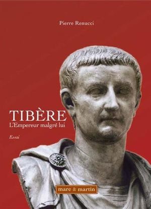 Tibère, empereur malgré lui