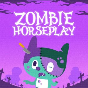 ZOMBIE HORSEPLAY (Single)