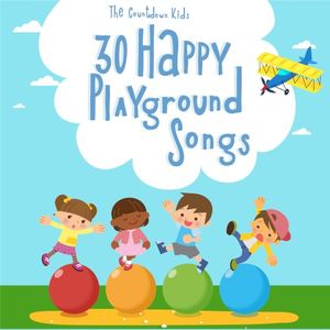 30 Happy Playground Songs