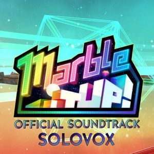 Marble It Up! (Official Soundtrack) (OST)